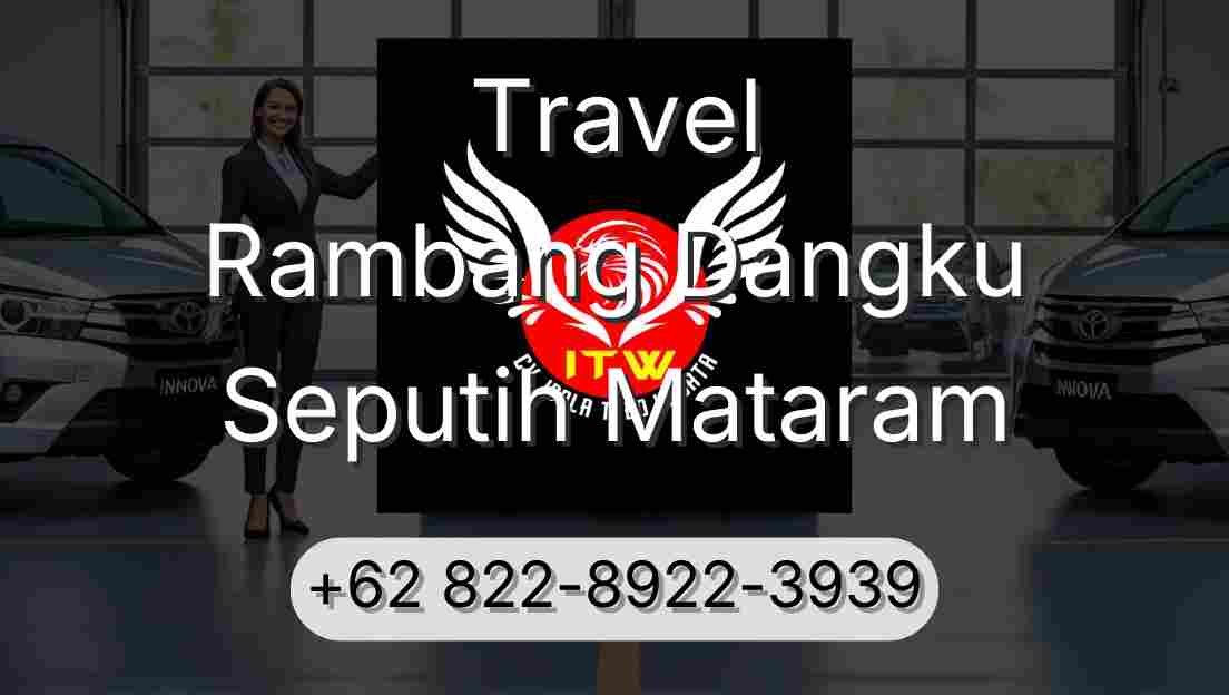 Travel Rambang Dangku Seputih Mataram