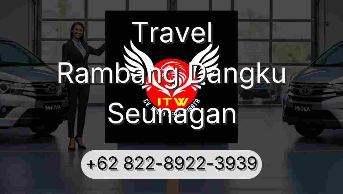Travel Rambang Dangku Seunagan