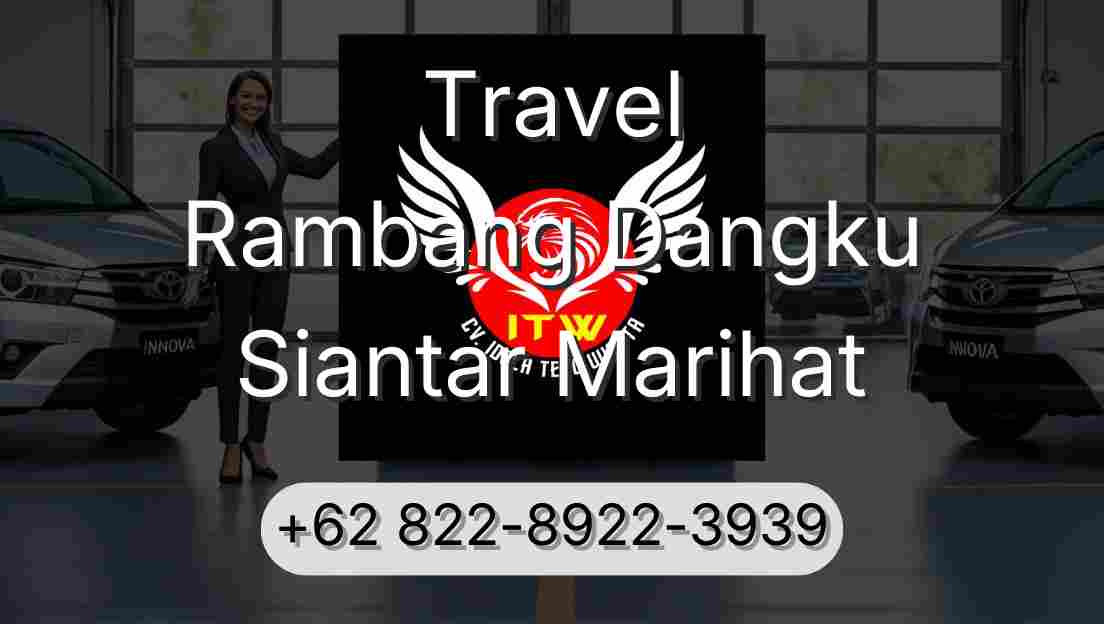 Travel Rambang Dangku Siantar Marihat