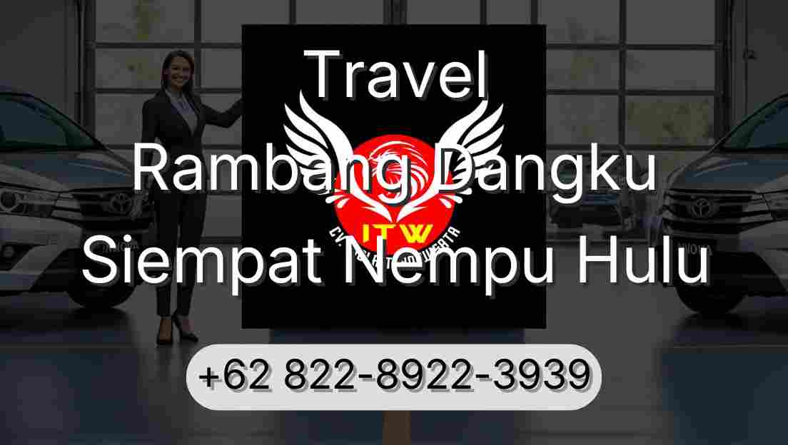 Travel Rambang Dangku Siempat Nempu Hulu