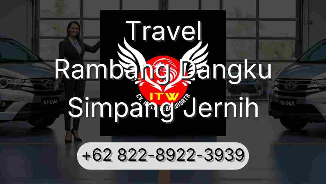 Travel Rambang Dangku Simpang Jernih