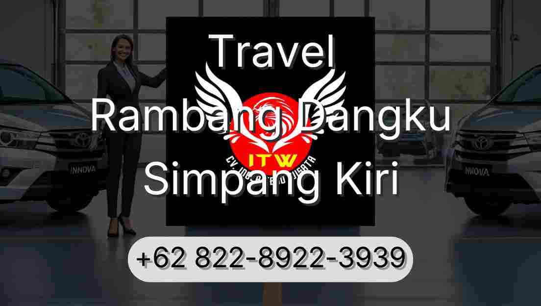 Travel Rambang Dangku Simpang Kiri