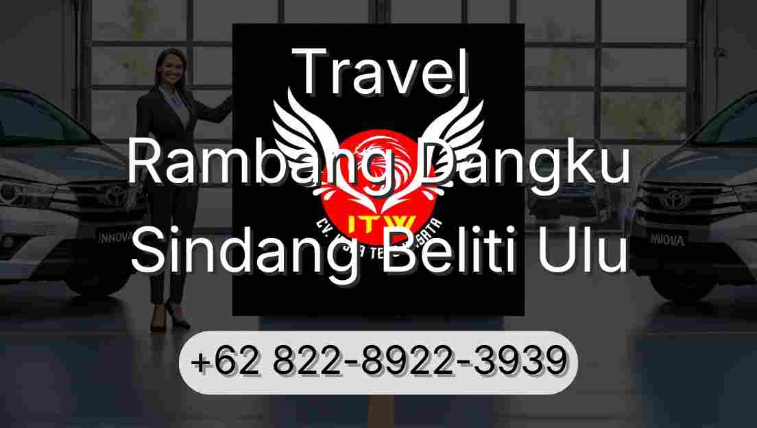 Travel Rambang Dangku Sindang Beliti Ulu