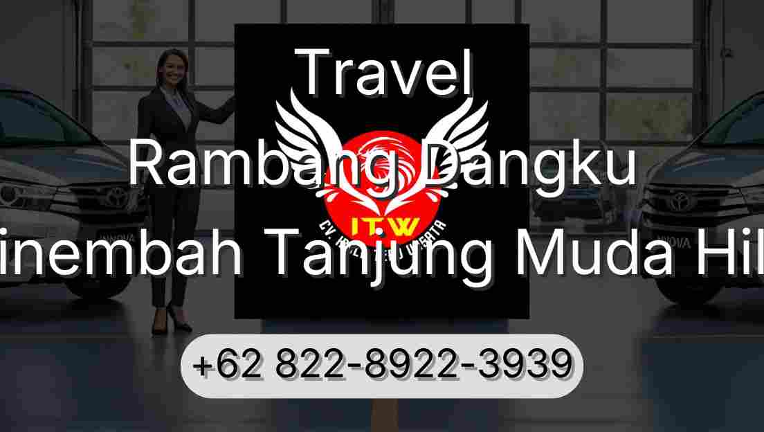 Travel Rambang Dangku Sinembah Tanjung Muda Hilir