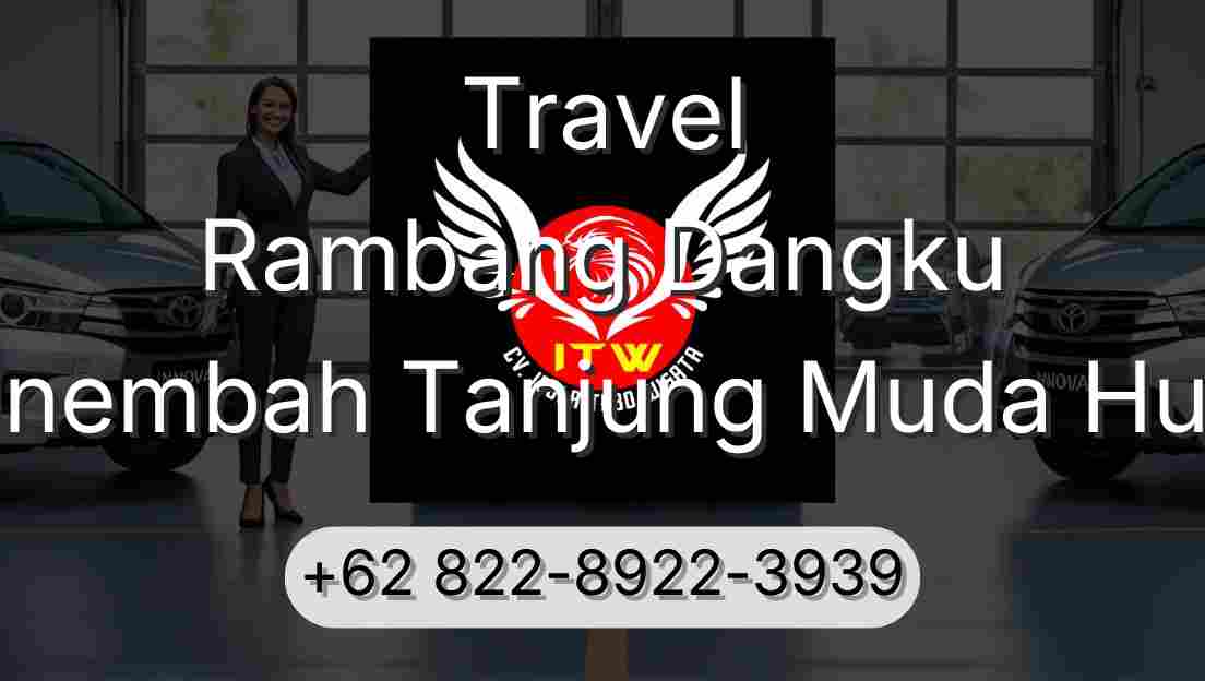 Travel Rambang Dangku Sinembah Tanjung Muda Hulu