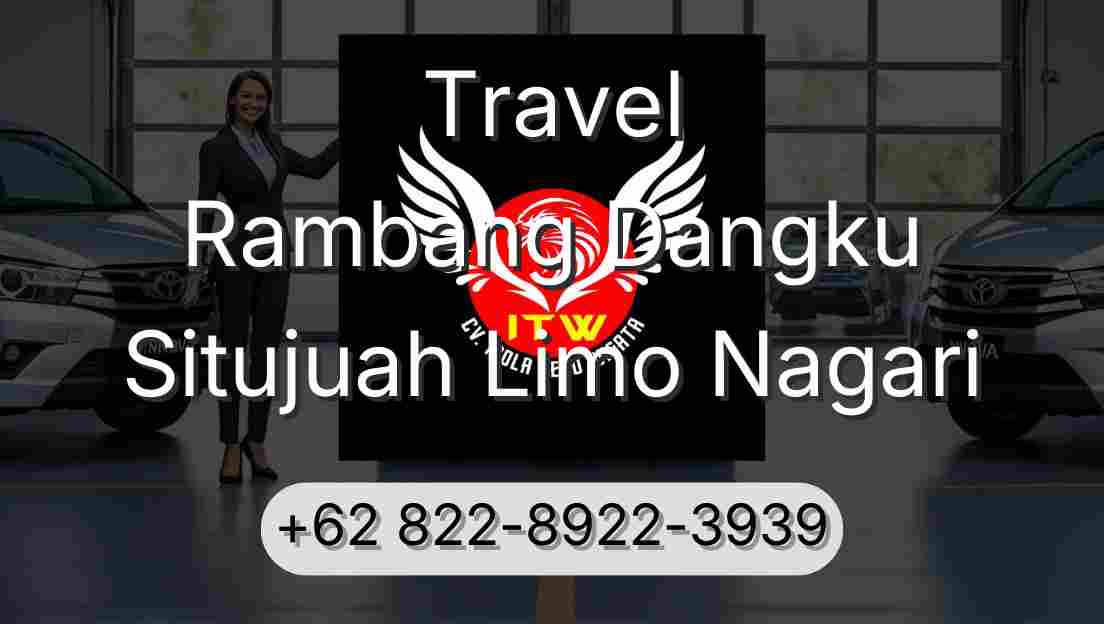 Travel Rambang Dangku Situjuah Limo Nagari