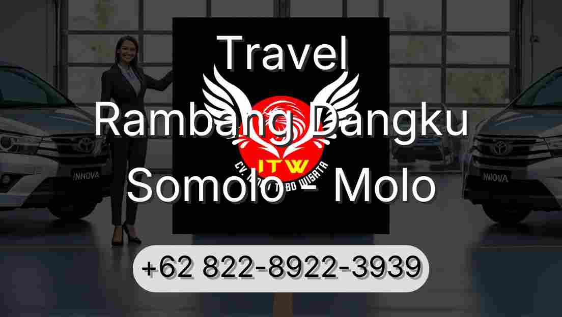 Travel Rambang Dangku Somolo - Molo