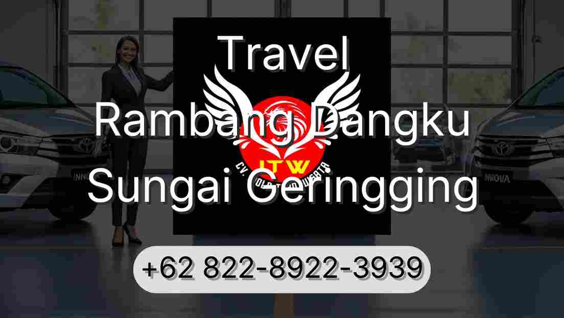 Travel Rambang Dangku Sungai Geringging