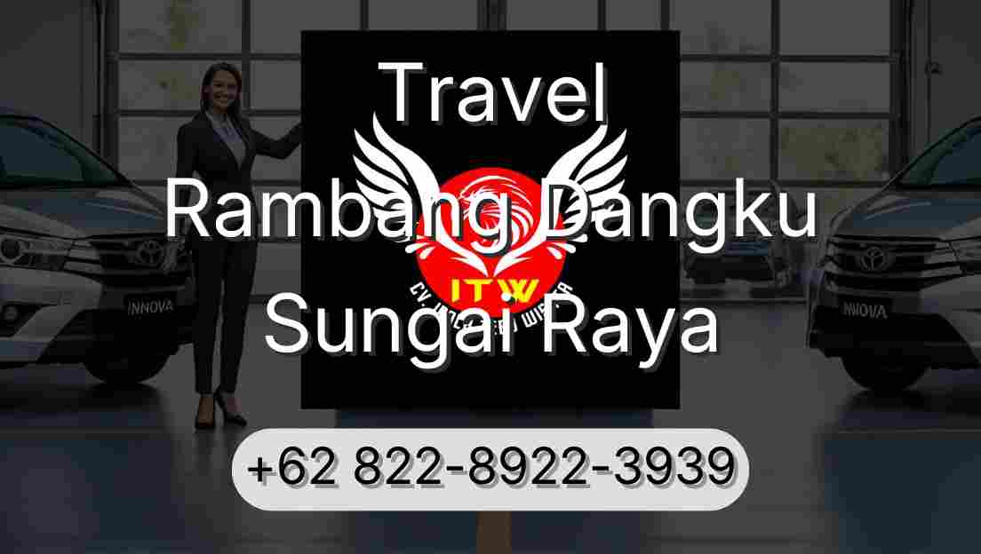 Travel Rambang Dangku Sungai Raya