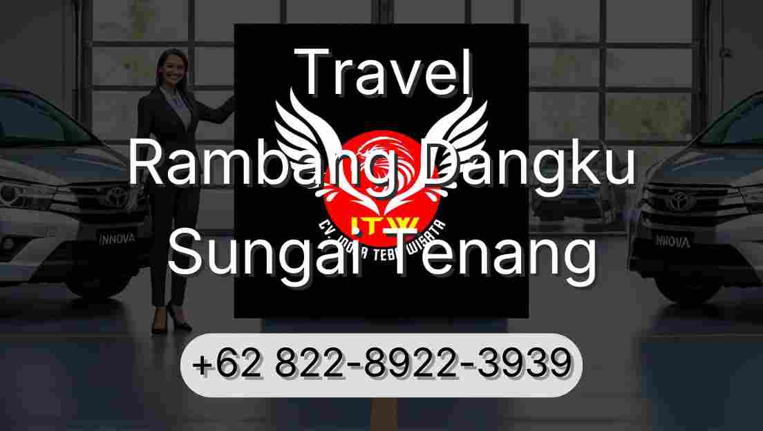 Travel Rambang Dangku Sungai Tenang