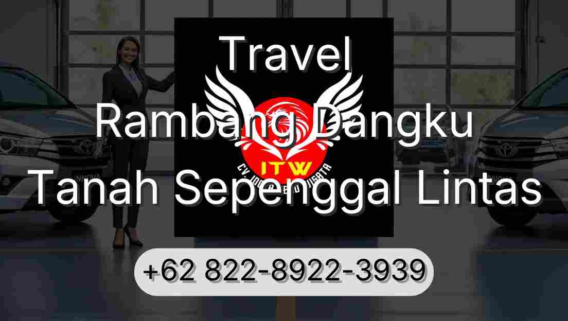 Travel Rambang Dangku Tanah Sepenggal Lintas
