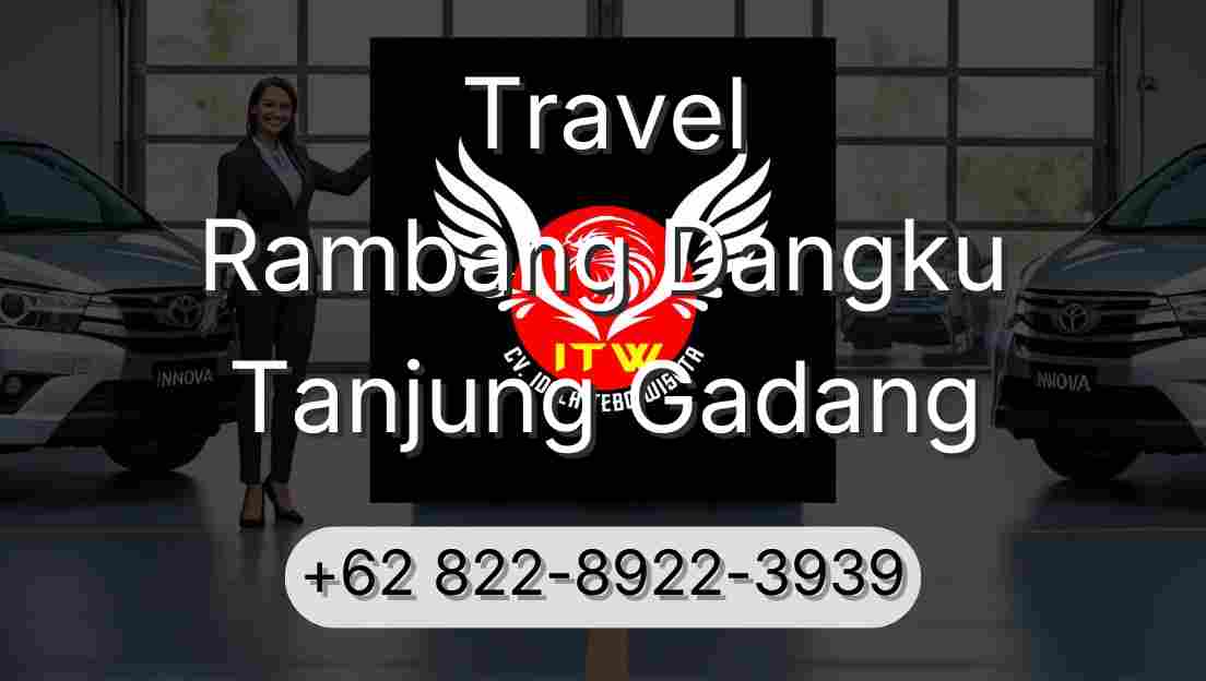 Travel Rambang Dangku Tanjung Gadang