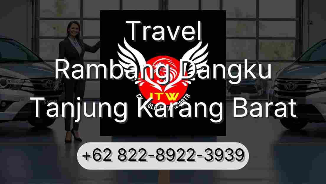 Travel Rambang Dangku Tanjung Karang Barat