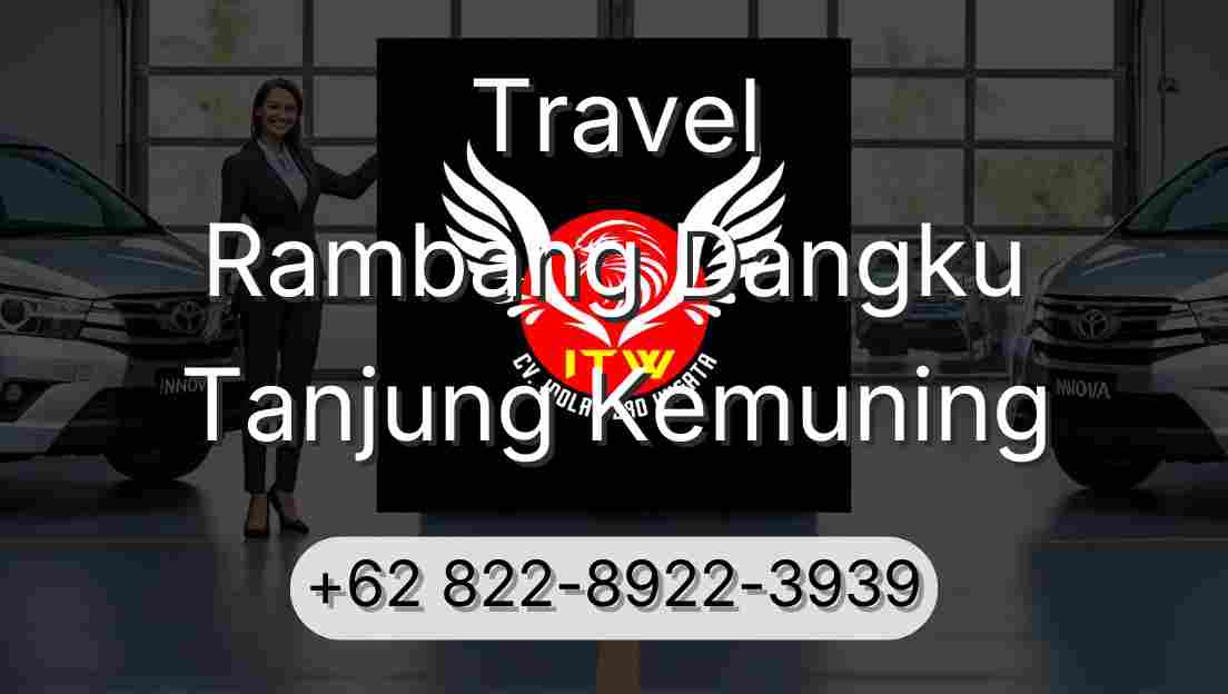 Travel Rambang Dangku Tanjung Kemuning