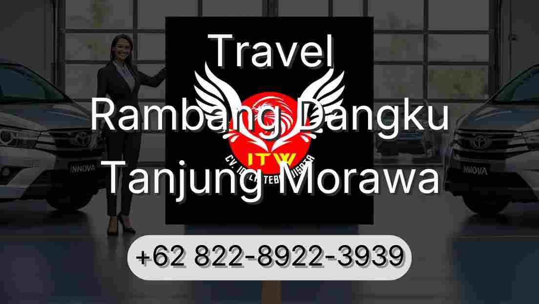 Travel Rambang Dangku Tanjung Morawa