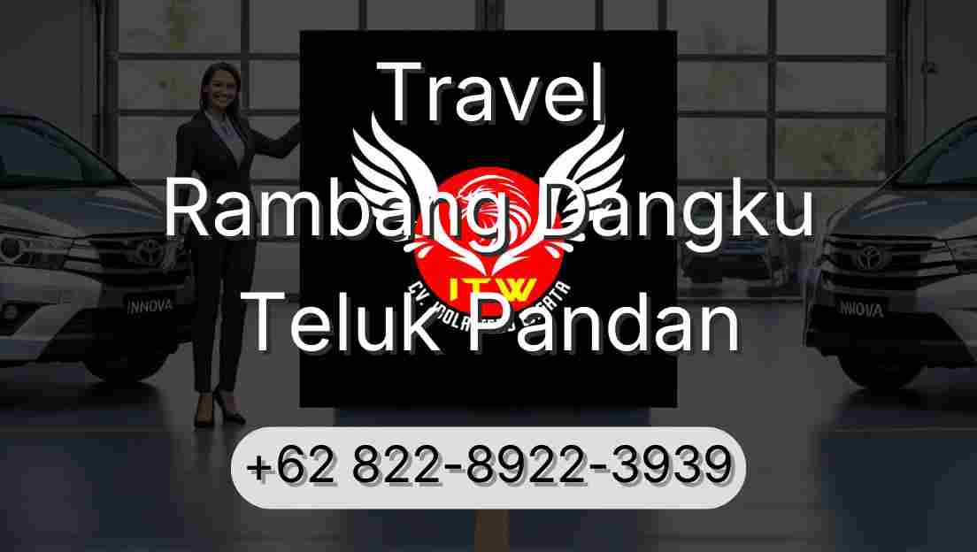 Travel Rambang Dangku Teluk Pandan