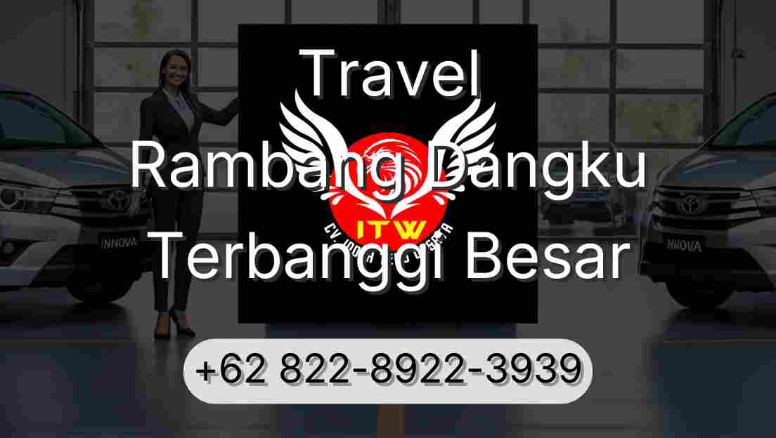 Travel Rambang Dangku Terbanggi Besar