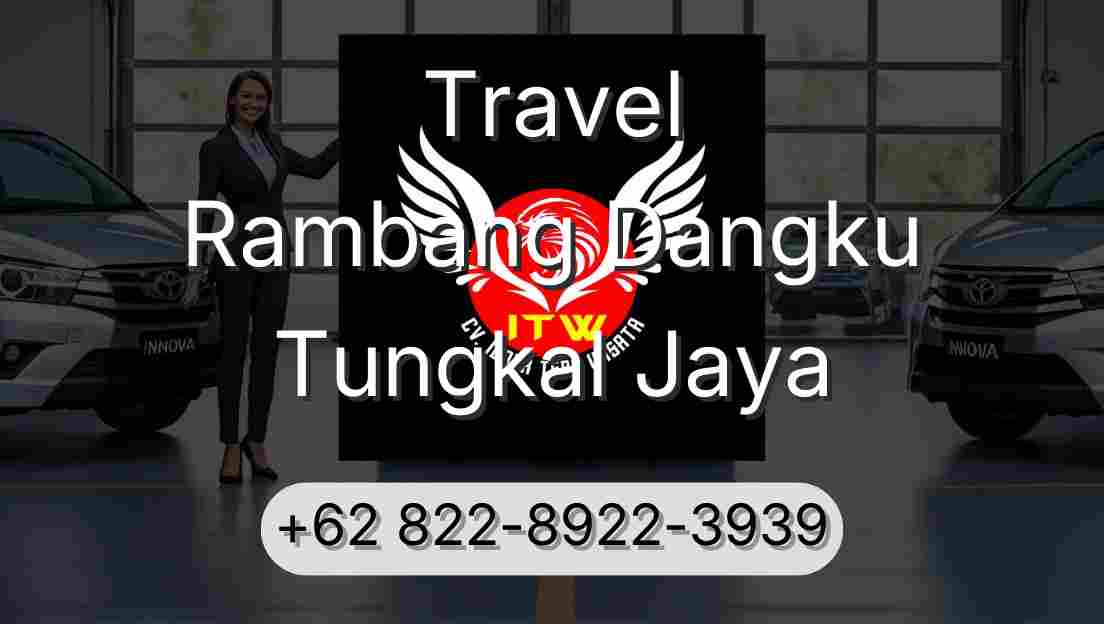 Travel Rambang Dangku Tungkal Jaya