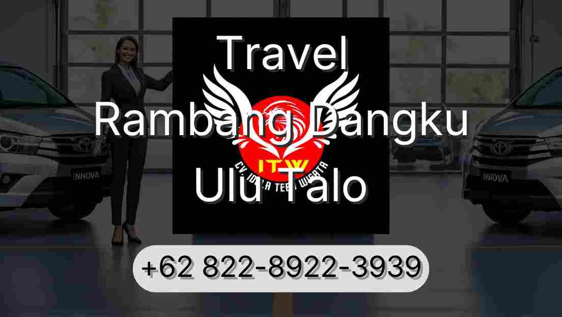 Travel Rambang Dangku Ulu Talo