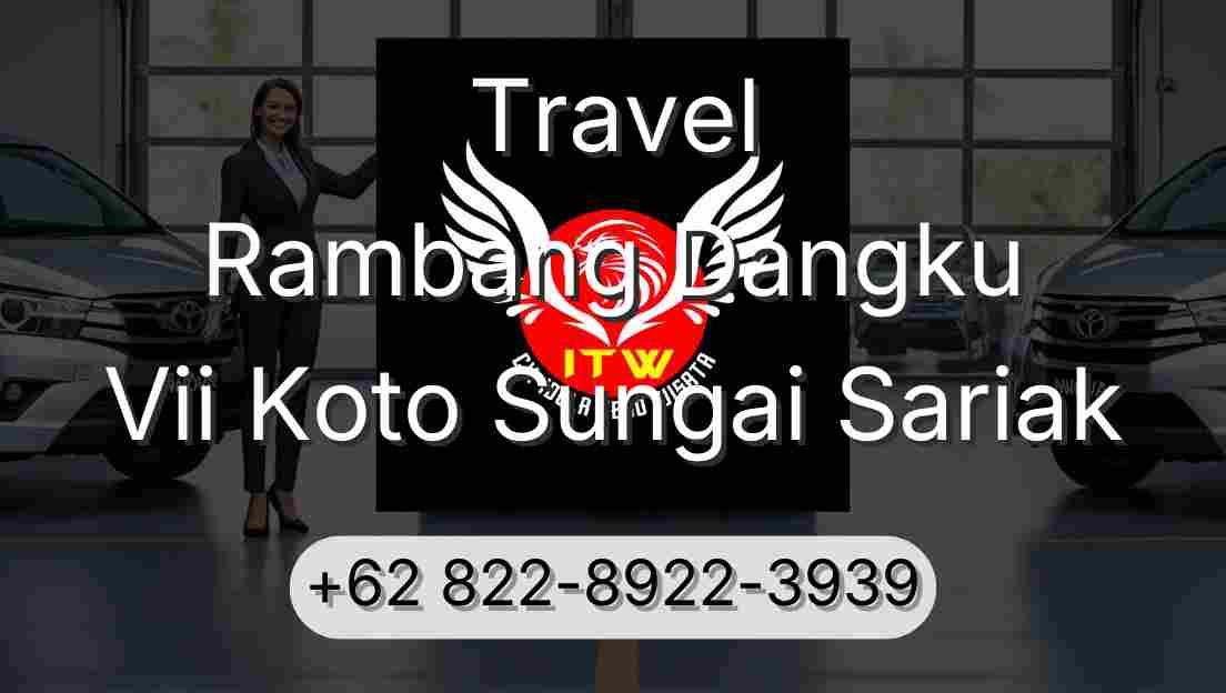 Travel Rambang Dangku Vii Koto Sungai Sariak