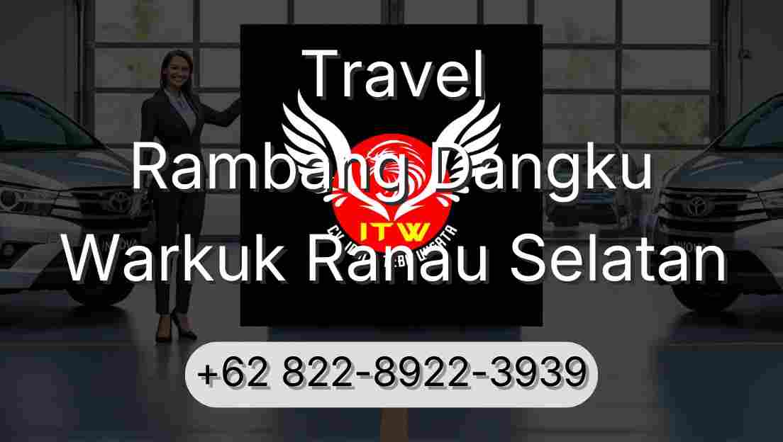Travel Rambang Dangku Warkuk Ranau Selatan