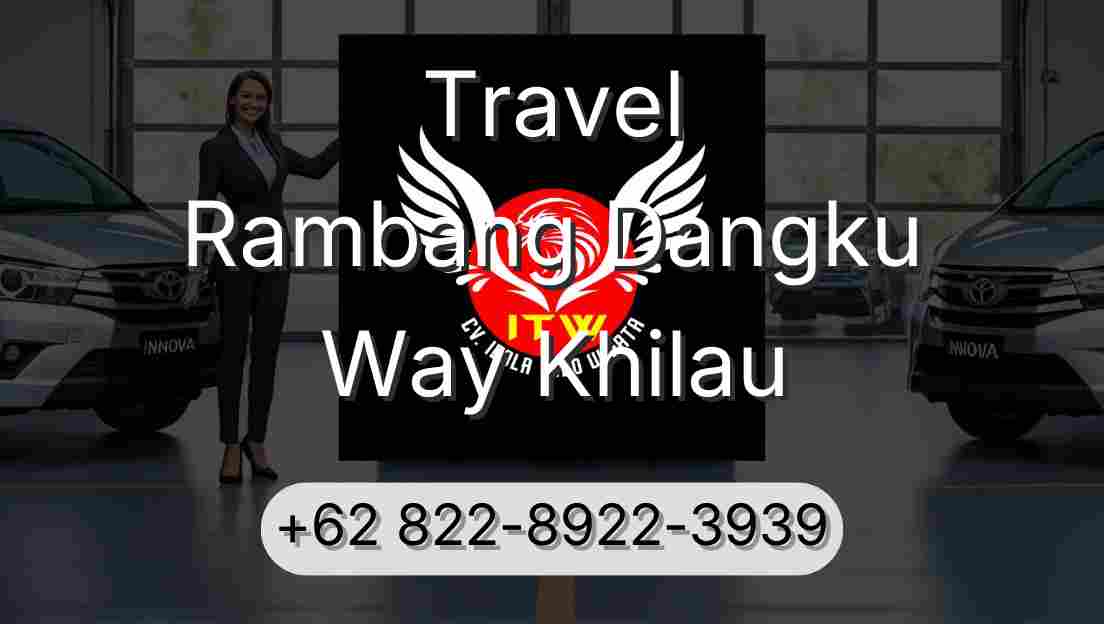 Travel Rambang Dangku Way Khilau