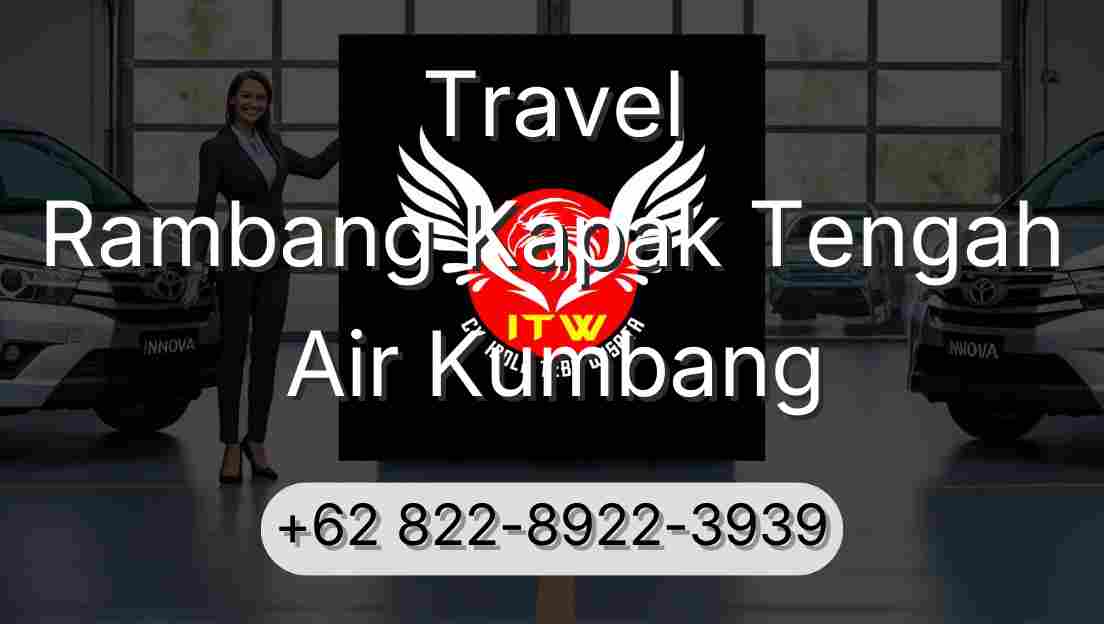 Travel Rambang Kapak Tengah Air Kumbang