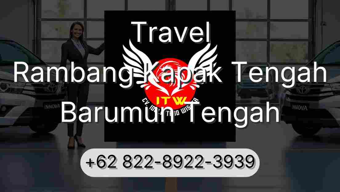 Travel Rambang Kapak Tengah Barumun Tengah