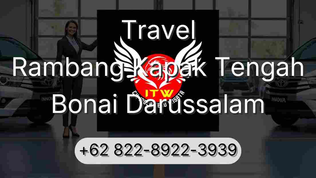 Travel Rambang Kapak Tengah Bonai Darussalam