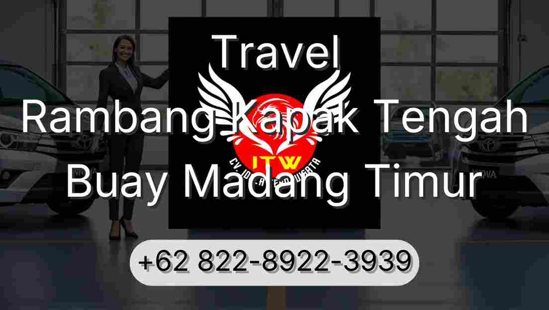 Travel Rambang Kapak Tengah Buay Madang Timur