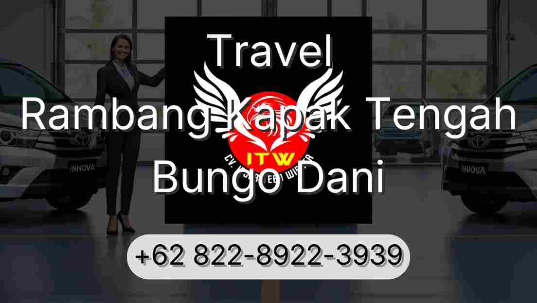 Travel Rambang Kapak Tengah Bungo Dani