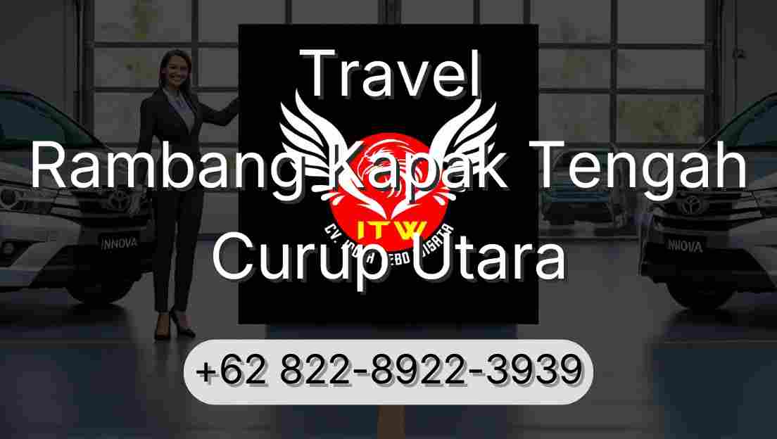 Travel Rambang Kapak Tengah Curup Utara