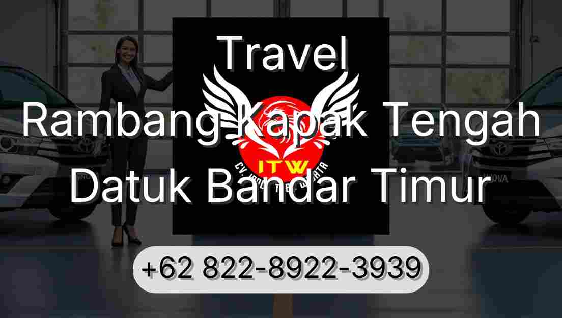 Travel Rambang Kapak Tengah Datuk Bandar Timur