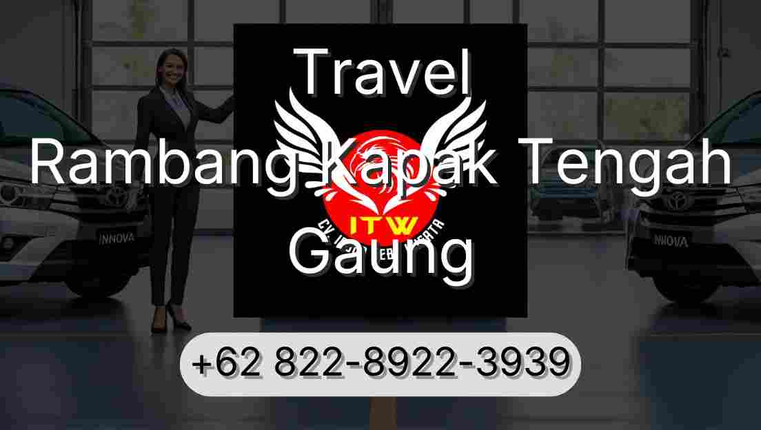 Travel Rambang Kapak Tengah Gaung