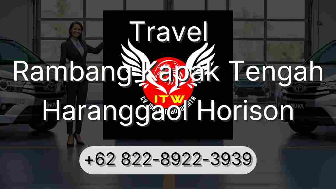 Travel Rambang Kapak Tengah Haranggaol Horison