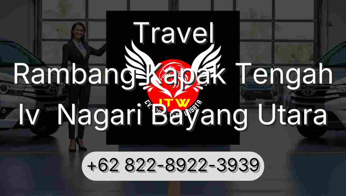 Travel Rambang Kapak Tengah Iv  Nagari Bayang Utara