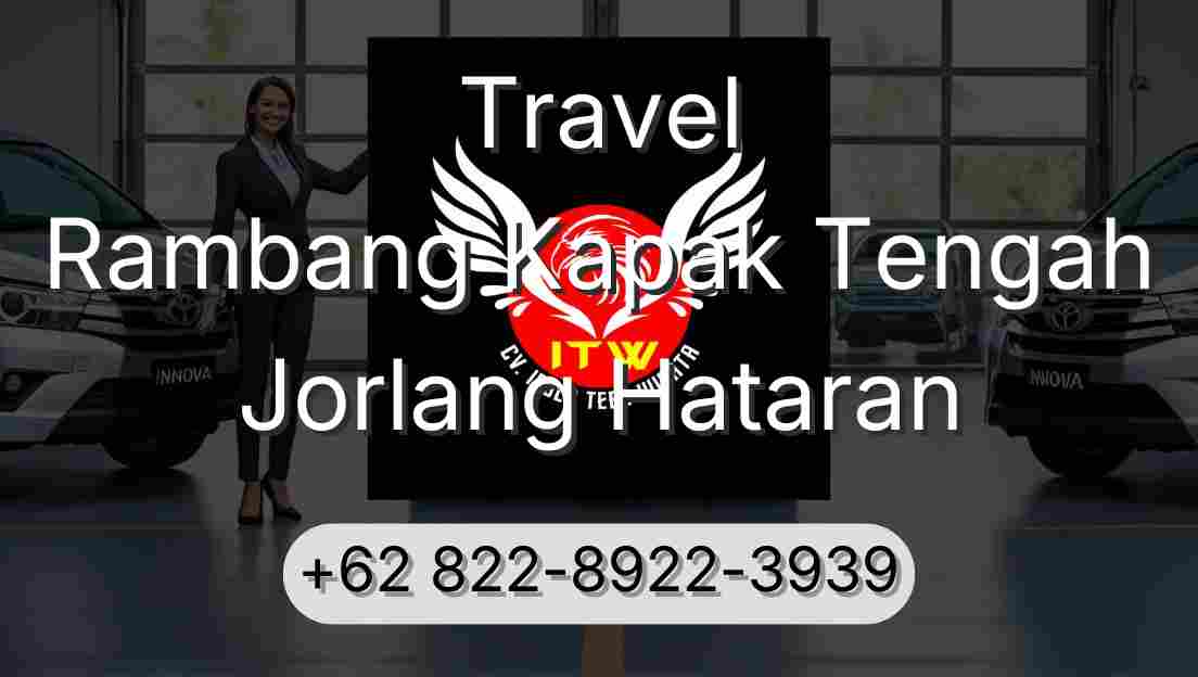 Travel Rambang Kapak Tengah Jorlang Hataran