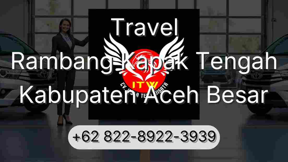 Travel Rambang Kapak Tengah Kabupaten Aceh Besar