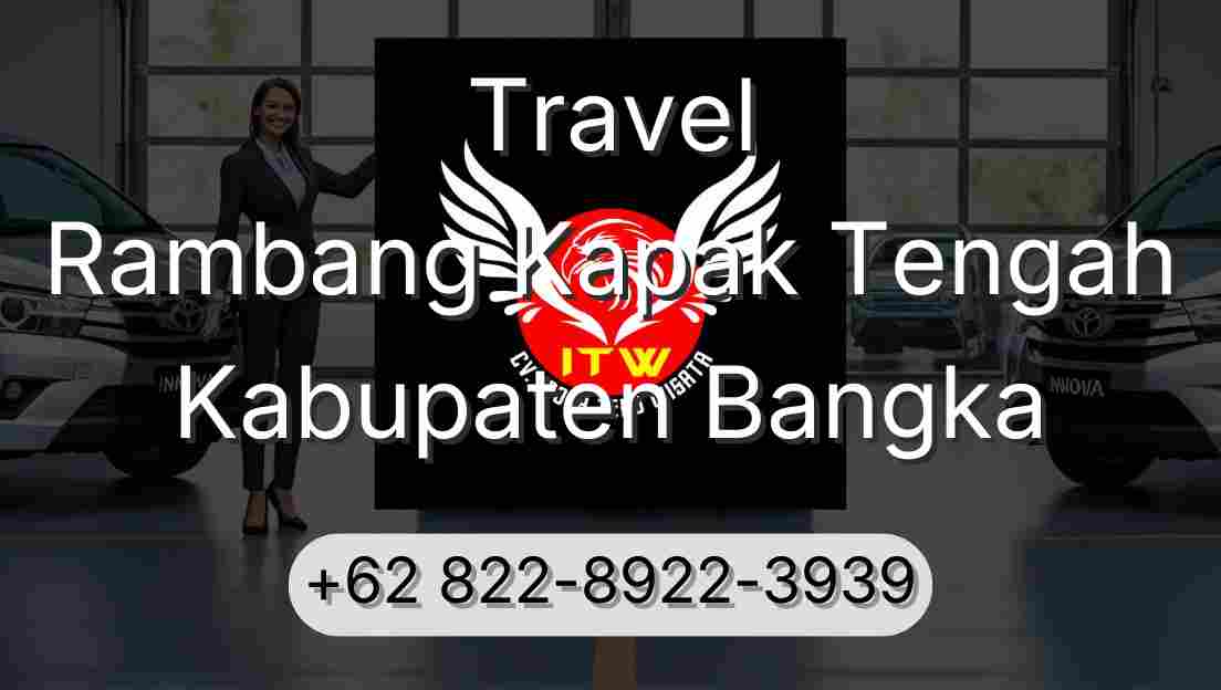 Travel Rambang Kapak Tengah Kabupaten Bangka