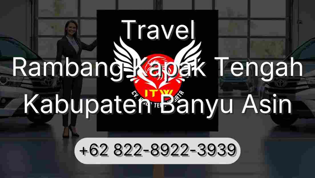 Travel Rambang Kapak Tengah Kabupaten Banyu Asin