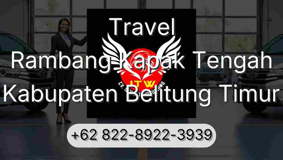 Travel Rambang Kapak Tengah Kabupaten Belitung Timur