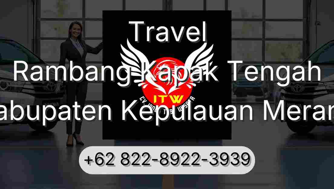 Travel Rambang Kapak Tengah Kabupaten Kepulauan Meranti