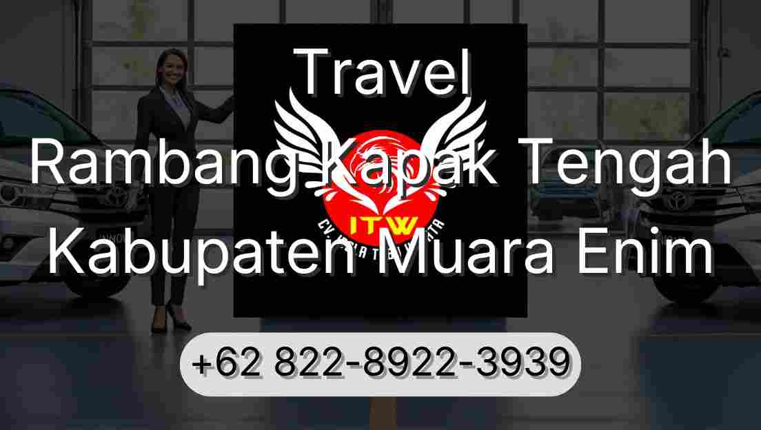 Travel Rambang Kapak Tengah Kabupaten Muara Enim