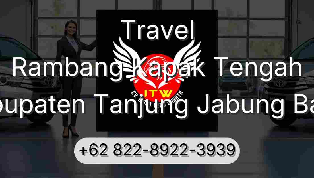 Travel Rambang Kapak Tengah Kabupaten Tanjung Jabung Barat
