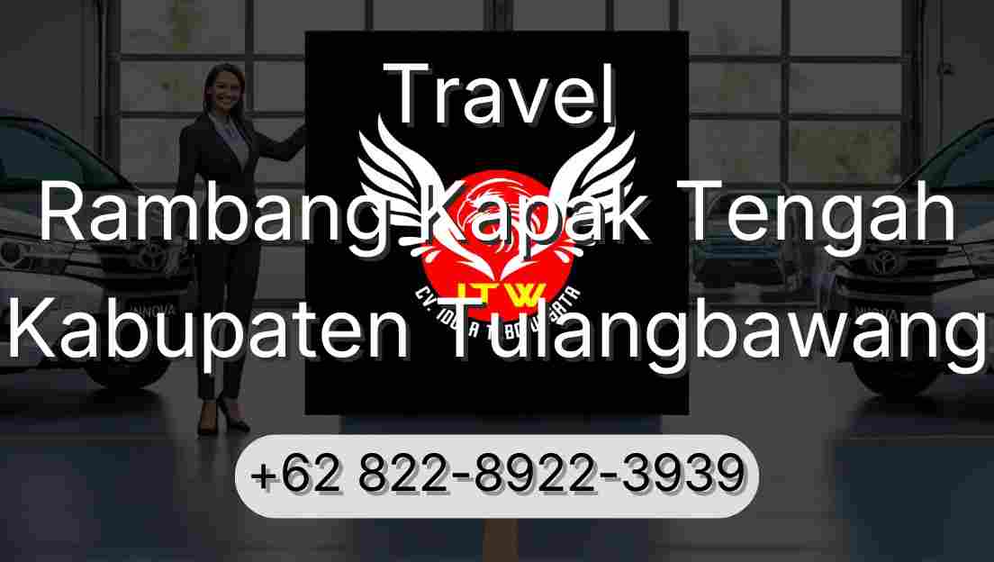 Travel Rambang Kapak Tengah Kabupaten Tulangbawang