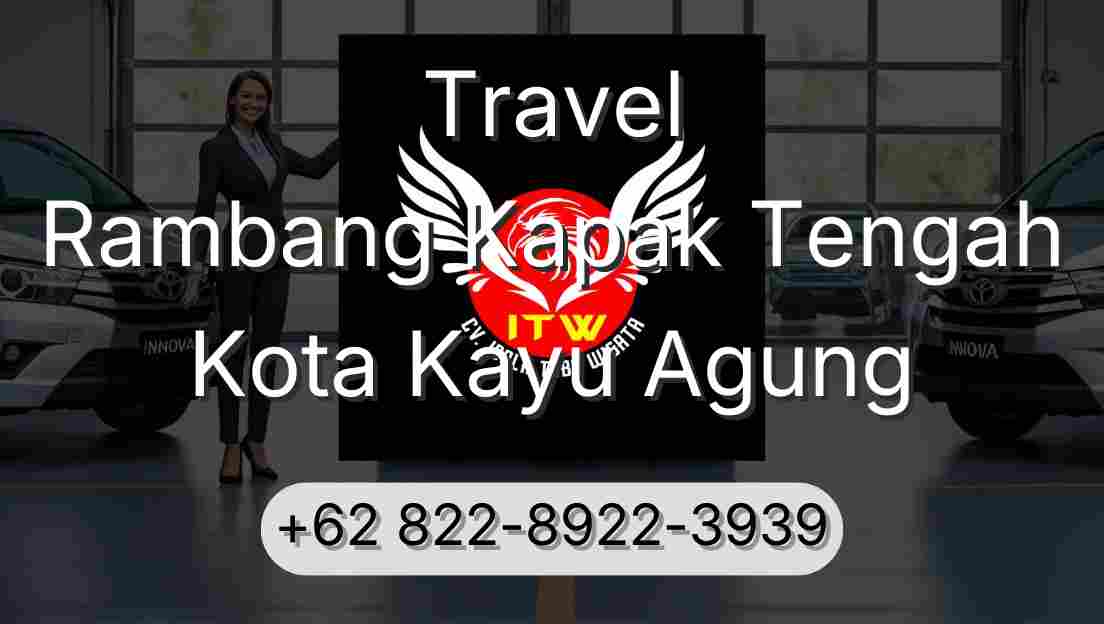 Travel Rambang Kapak Tengah Kota Kayu Agung