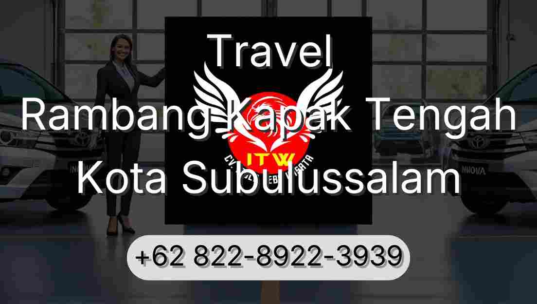 Travel Rambang Kapak Tengah Kota Subulussalam