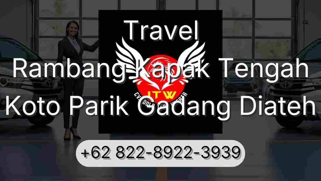 Travel Rambang Kapak Tengah Koto Parik Gadang Diateh