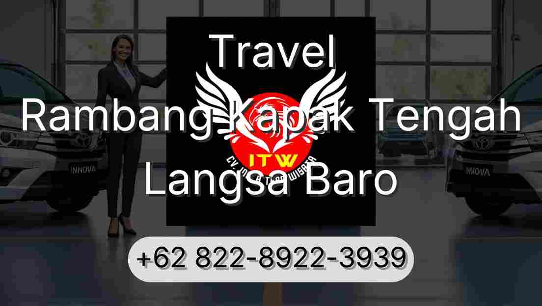 Travel Rambang Kapak Tengah Langsa Baro