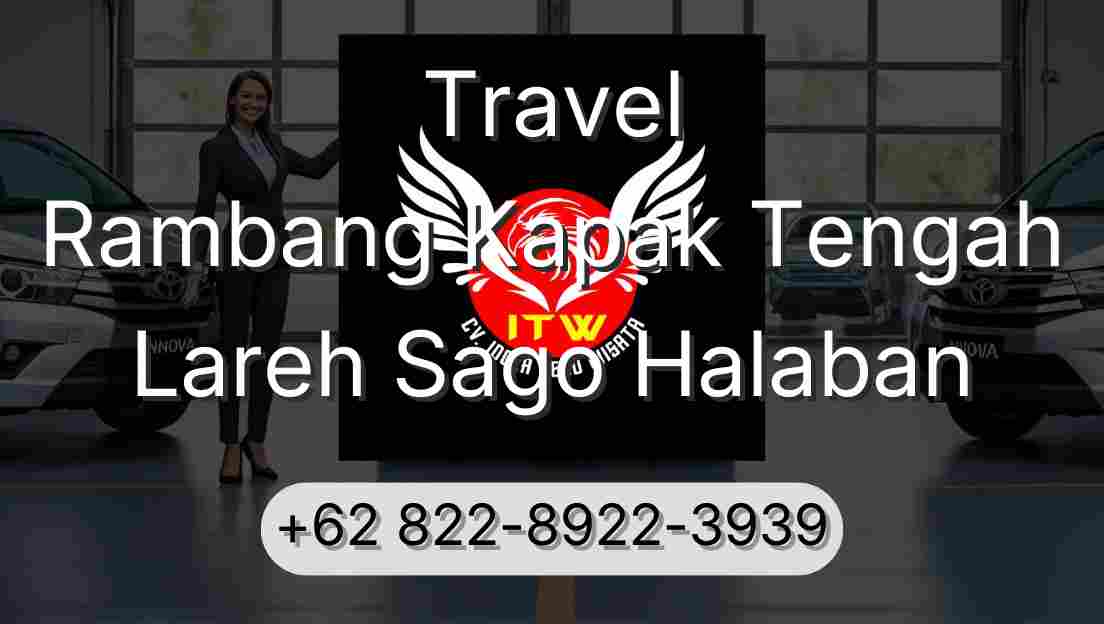 Travel Rambang Kapak Tengah Lareh Sago Halaban